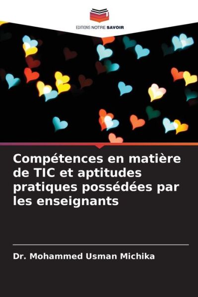 Cover for Dr Mohammed Usman Michika · Competences en matiere de TIC et aptitudes pratiques possedees par les enseignants (Pocketbok) (2021)