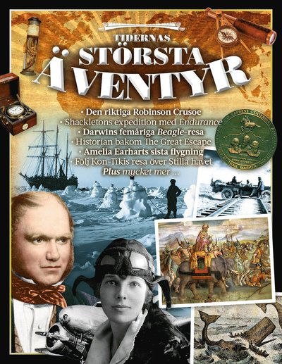 Cover for Tidernas största äventyr : pionjärer, expeditioner, resor &amp; upptäckter (Paperback Book) (2017)