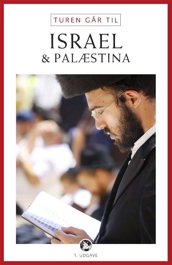 Cover for Morten Berthelsen og Cecilia Flagstad · Politikens Turen går til: Turen går til Israel &amp; Palæstina (Sewn Spine Book) [1e uitgave] (2014)