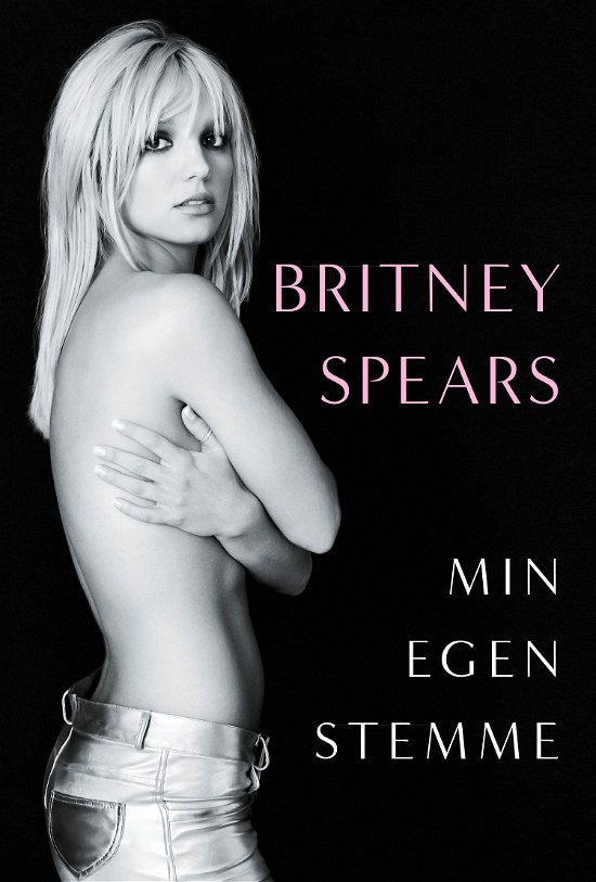 Cover for Britney Spears · Min egen stemme (Hæftet bog) (2023)