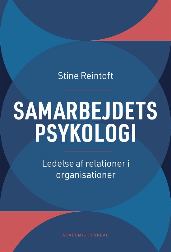 Stine Reintoft · Samarbejdets psykologi (Hæftet bog) [1. udgave] (2024)