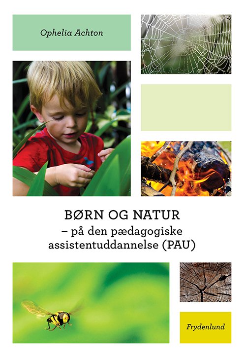 Cover for Ophelia Achton · Børn og natur (Heftet bok) [1. utgave] (2013)