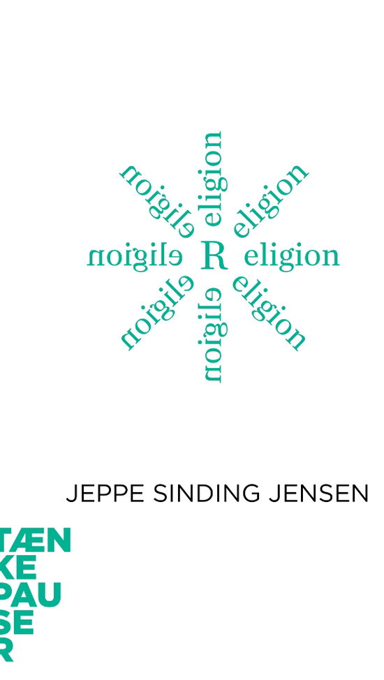 Cover for Jeppe Sinding Jensen · Tænkepauser 773: Religion (Heftet bok) [1. utgave] (2019)