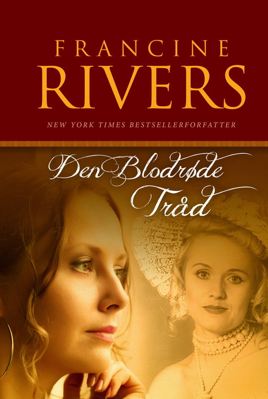 Cover for Francine Rivers · Den blodrøde tråd (Innbunden bok) [1. utgave] [Hardback] (2012)