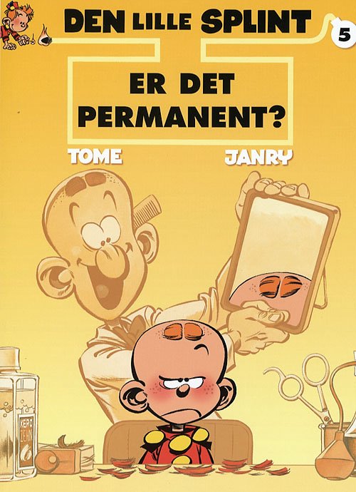 Er det permanent? - Janry, Janry, Tome - Kirjat - Egmont Serieforlaget - 9788776792848 - tiistai 15. elokuuta 2006