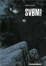 Cover for Henrik Rehr · Svøm! (Bound Book) [1º edição] (2008)