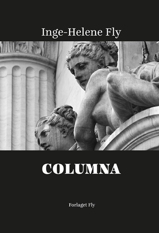Cover for Inge-Helene Fly · Columna (Hæftet bog) [1. udgave] (2020)