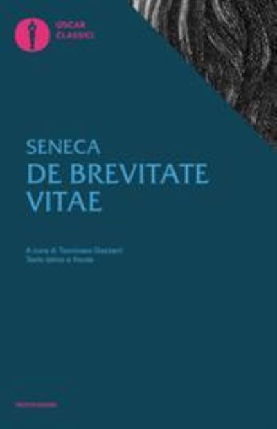 Cover for Seneca · De brevitate vitae. Testo latino a fronte (Taschenbuch) (2016)