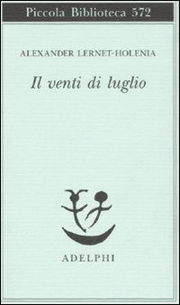 Cover for Alexander Lernet-Holenia · Il Venti Di Luglio (Book)