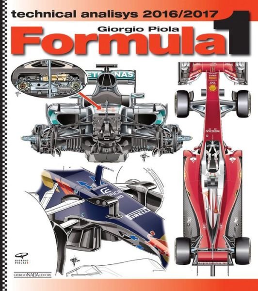 Cover for Giorgio Piola · Formula 1 Technical Analysis 2016/2018 (Inbunden Bok) (2019)