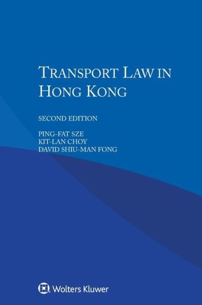 Cover for Ping-fat Sze · Transport Law in Hong Kong (Paperback Bog) [2 New edition] (2017)