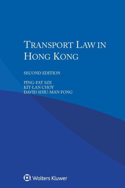 Cover for Ping-fat Sze · Transport Law in Hong Kong (Paperback Bog) [2 New edition] (2017)