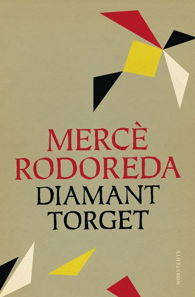 Cover for Merce Rodoreda · Norstedts klassiker: Diamanttorget (Bound Book) (2014)