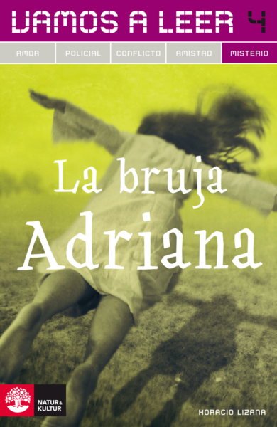 Cover for Horacio Lizana · Vamos a leer Misterio 4 La bruja Adriana (Paperback Book) (2007)