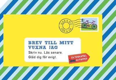 Cover for Lea Redmond · Brev till mitt vuxna jag : skriv nu, läs senare - en skatt för framtiden (Gebundesens Buch) (2016)