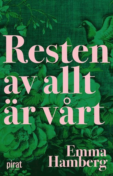 Cover for Emma Hamberg · Resten av allt är vårt (Taschenbuch) (2020)