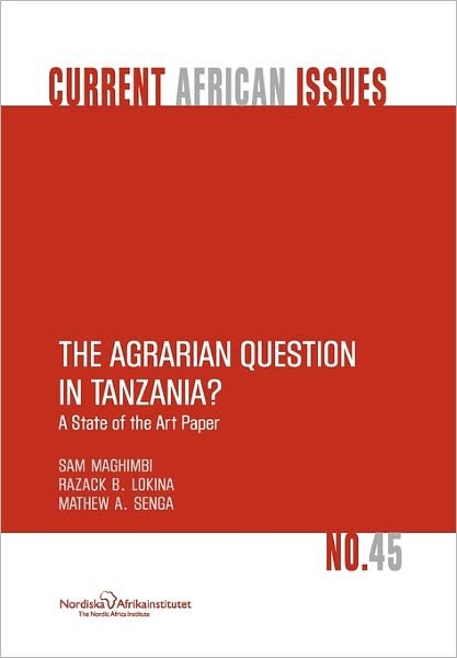 Cover for A. Senga Mathew · The Agrarian Question in Tanzania? a State of the Art Paper (Paperback Book) (2011)
