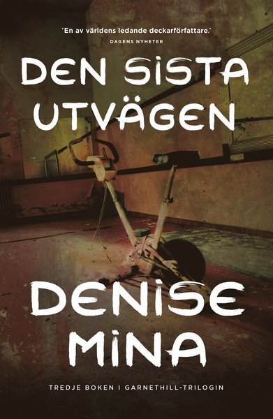 Cover for Denise Mina · Garnethill: Den sista utvägen (Indbundet Bog) (2015)