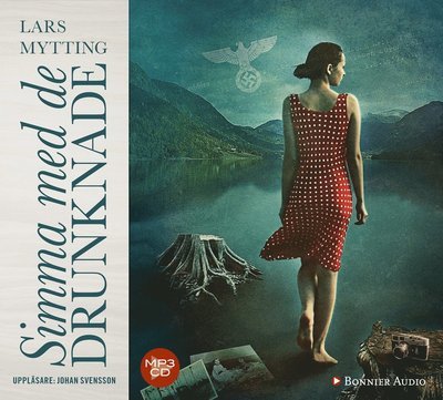 Cover for Lars Mytting · Simma med de drunknade (MP3-CD) (2016)