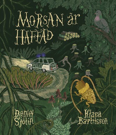 Cover for Daniel Sjölin · Morsan är haffad (Bound Book) (2023)