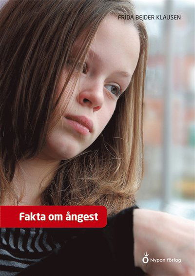 Cover for Frida Bejder Klausen · Fakta om ångest (ePUB) [Ned edition] (2021)