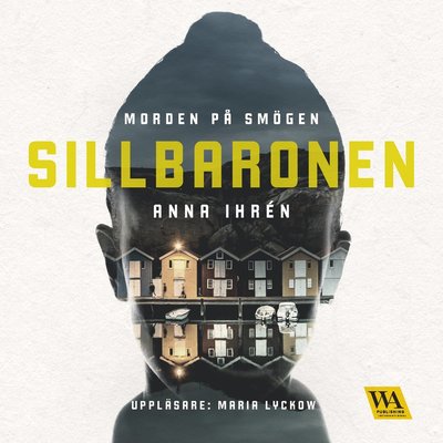 Cover for Anna Ihrén · Morden på Smögen: Sillbaronen (MP3-CD) (2018)