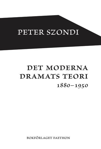 Cover for Peter Szondi · Det moderna dramats teori 1880-1950 (Bound Book) (2022)