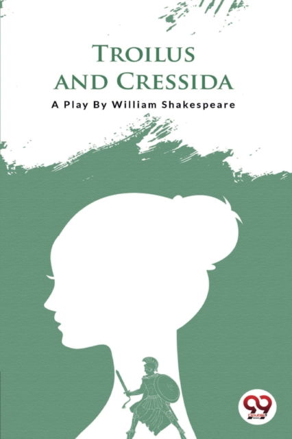 Cover for William Shakespeare · Troilus and Cressida (Paperback Book) (2022)