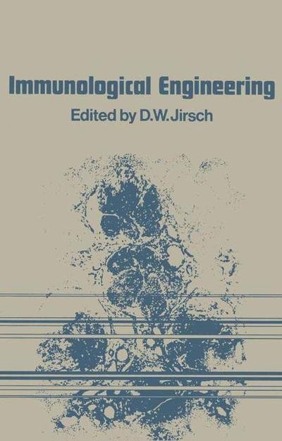 Cover for D W Jirsch · Immunological Engineering (Paperback Bog) [Softcover reprint of the original 1st ed. 1978 edition] (2012)