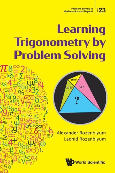 Cover for Rozenblyum, Alexander (City Univ Of New York, Usa) · Learning Trigonometry By Problem Solving - Problem Solving in Mathematics and Beyond (Paperback Book) (2021)