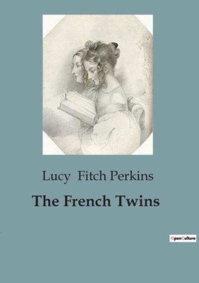 Cover for Lucy Fitch Perkins · The French Twins (Paperback Bog) (2023)