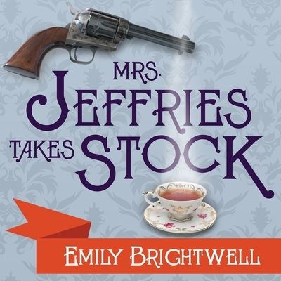 Cover for Emily Brightwell · Mrs. Jeffries Takes Stock (CD) (2015)