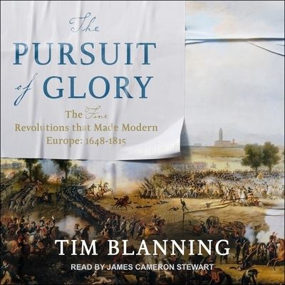 The Pursuit of Glory - Tim Blanning - Music - TANTOR AUDIO - 9798200348848 - August 20, 2019