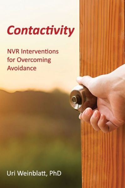 Cover for Uri Weinblatt · Contactivity: Advanced NVR Interventions for Overcoming Avoidance (Taschenbuch) (2022)