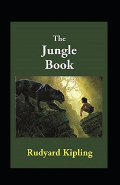 Cover for Rudyard Kipling · The Jungle Book by Rudyard Kipling (Paperback Bog) [Illustrated edition] (2022)