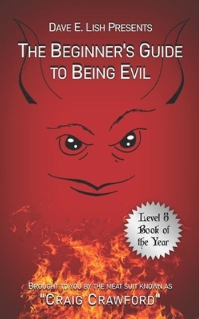 Cover for Craig Crawford · The Beginner's Guide to Being Evil (Taschenbuch) (2021)