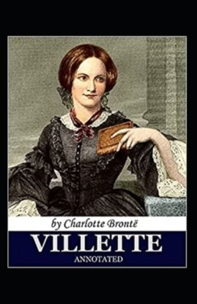 Cover for Charlotte Bronte · Villette Annotated (Paperback Book) (2021)