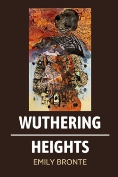 Cover for Emily Bronte · Wuthering Heights by Emily Bronte (Taschenbuch) (2021)