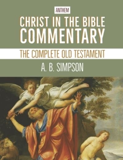 Cover for A B Simpson · Christ in the Bible Commentary: The Complete Old Testament (Paperback Bog) (2021)