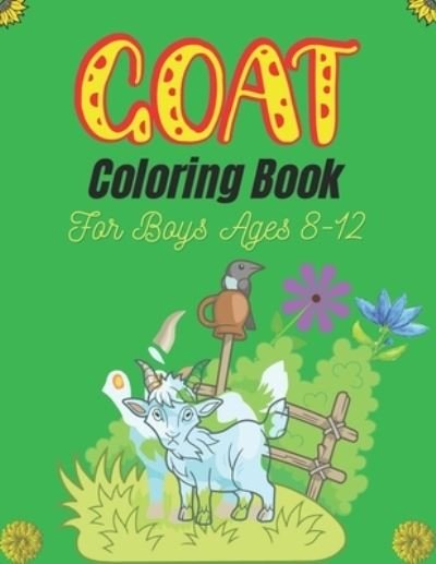 Cover for Srmndm Publications · GOAT Coloring Book For Boys Ages 8-12 (Paperback Bog) (2020)