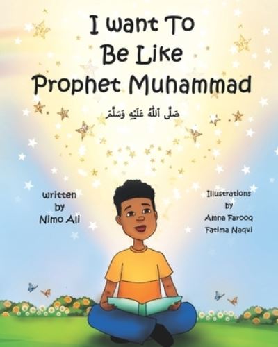 Cover for Nimo Ali · I Want To Be Like Prophet Muhammad (Paperback Book) (2020)