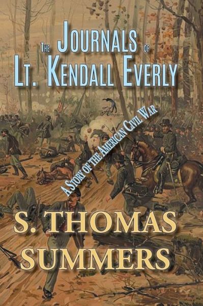 Cover for S Thomas Summers · The Journals of Lt. Kendall Everly (Paperback Book) (2021)