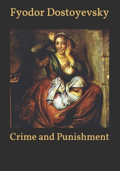 Cover for Fyodor Dostoyevsky · Crime and Punishment (Pocketbok) (2021)