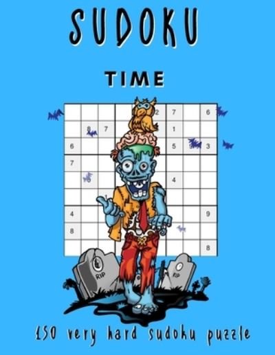 Sudoku Time - Xaralampos Trez Mpampis - Kirjat - Independently Published - 9798599981848 - maanantai 25. tammikuuta 2021