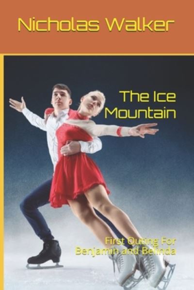 Cover for Nicholas Walker · The Ice Mountain (Paperback Book) (2020)