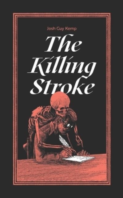 Cover for Josh Kemp · The Killing Stroke (Paperback Book) (2020)