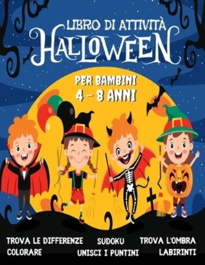 Cover for Anthonie Fabio · HALLOWEEN Libro di Attivita per Bambini 4-8 Anni (Paperback Book) (2020)