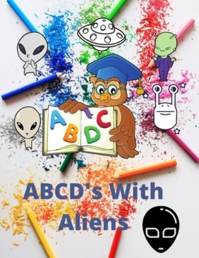 Cover for Harry Redmond · ABCD's WITH ALIENS (Paperback Book) (2021)