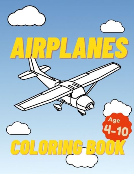 Cover for Future Of Little Ones · Airplanes Coloring Book (Paperback Book) (2021)