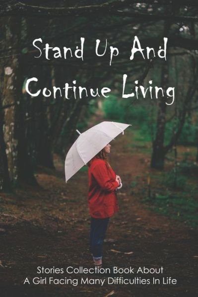 Cover for Hulda Hagenhoff · Stand Up And Continue Living (Paperback Book) (2021)